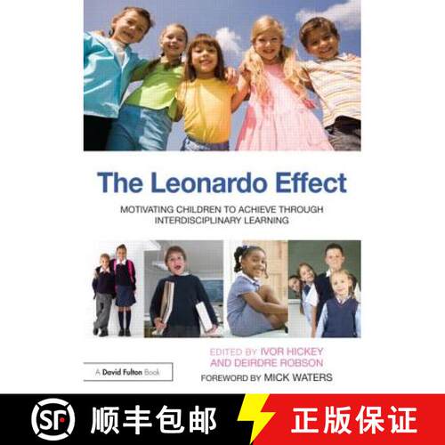 【3-4周达】The Leonardo Effect: Motivating Children to Achieve Through Interdisciplinary Learning [9780415604840]