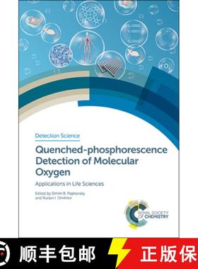 【3-4周达】Quenched-phosphorescence Detection of Molecular Oxygen : Applications in Life Sciences [9781788011754]