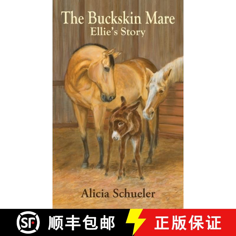 【3-4周达】The Buckskin Mare, Ellie's Story [9798991976312]