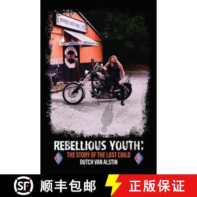 【3-4周达】Rebellious Youth: The Story of the Lost Child [9781716767838]