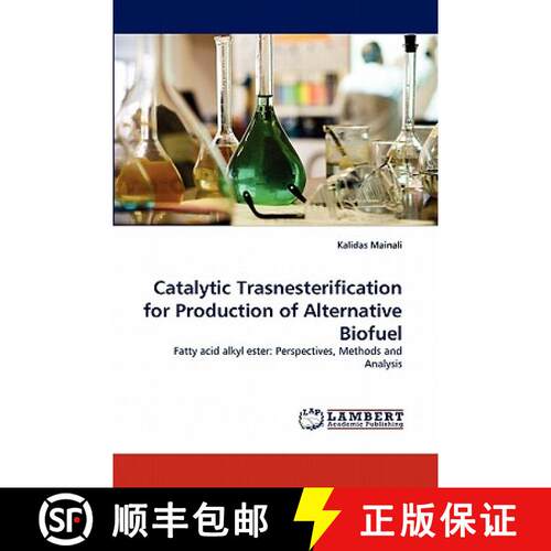 预订 Catalytic Trasnesterification for Production of Alternative Biofuel [9783843393768]
