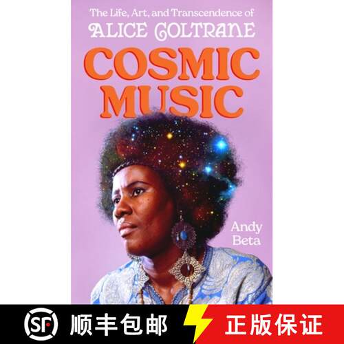 【3-4周达】精装 Cosmic Music: The Life, Art, and Transcendence of Alice Coltrane [9780306836169]