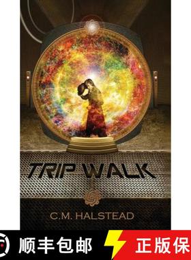 【3-4周达】Trip Walk: Book One of The Tripper Series [9780986344503]