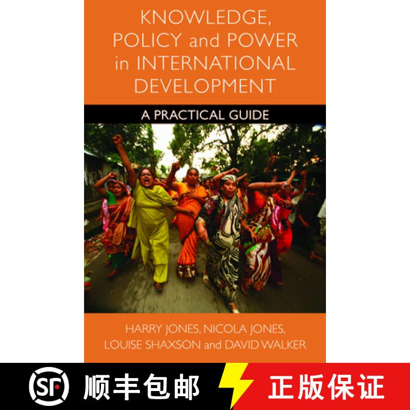 【2-3周达】Knowledge, Policy and Power in International Development: A Practical Guide [9781447300960]