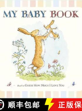【3-4周达】Guess How Much I Love You: My Baby Book: Beautiful keepsake baby record book inspired by t... [9781406350111]