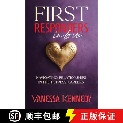 预订 First Responders in Love: Navigating Relationships in High Stress Careers [9781960001313]