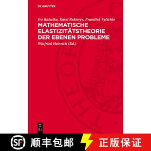 【3-4周达】精装 Mathematische Elastizitätstheorie Der Ebenen Probleme [9783112743522]