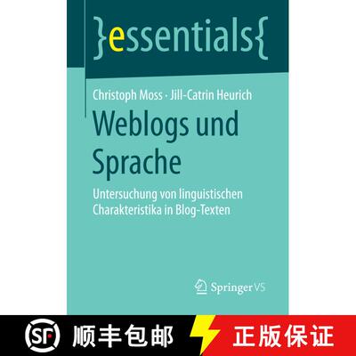 【3-4周达】Weblogs und Sprache : Untersuchung von linguistischen Charakteristika in Blog-Texten [9783658089139]