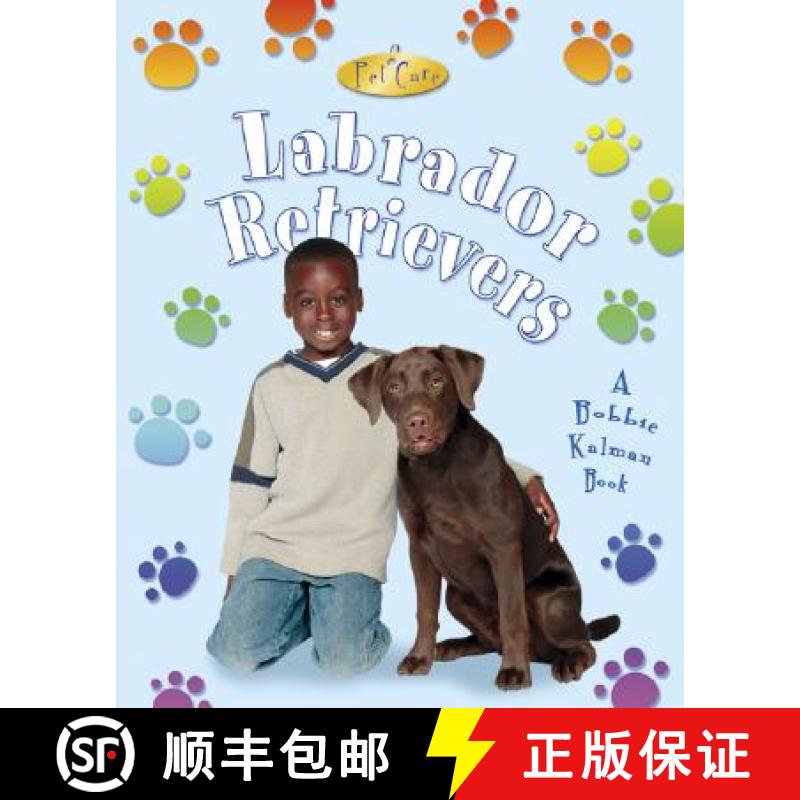 【3-4周达】Labrador Retrievers [9780778717942]
