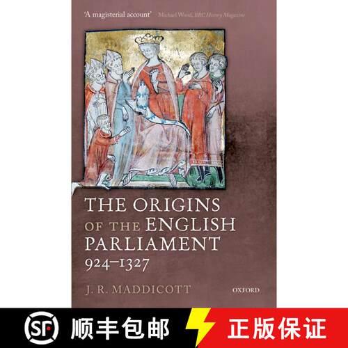 【3-4周达】The Origins of the English Parliament, 924-1327 [9780199645343]