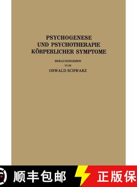 【3-4周达】Psychogenese und Psychotherapie Körperlicher Symptome [9783709152812]
