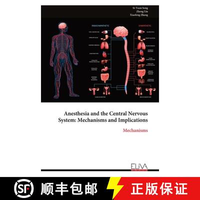 【3-4周达】Anesthesia and the Central Nervous System: Mechanisms and Implications [9781636486901]