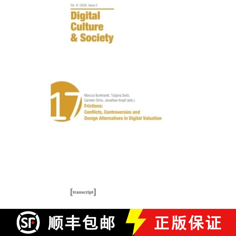 【3-4周达】Digital Culture & Society (Dcs): Vol. 9, Issue 2/2023 - Frictions: Conflicts, Controversie... [9783837663587]