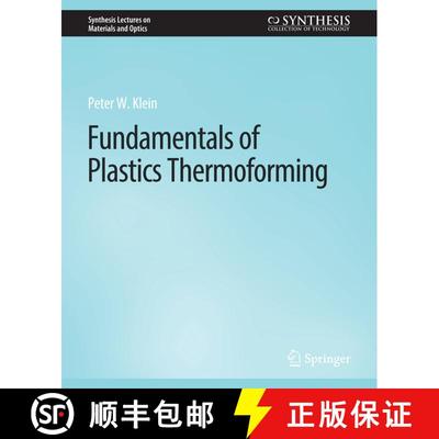【3-4周达】Fundamentals of Plastics Thermoforming [9783031012648]