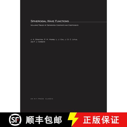 【3-4周达】Spheroidal Wave Functions: Including Tables of Separation Constants and Coefficients [9780262692915]
