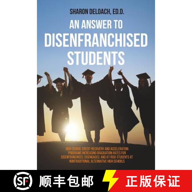 【2-3周达】Answer to Disenfranchised Students: High School Credit-Recovery and Acceleration Programs ... [9781612334462]