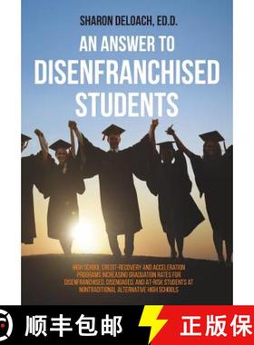 预订 Answer to Disenfranchised Students: High School Credit-Recovery and Acceleration Programs Increa... [9781612334462]