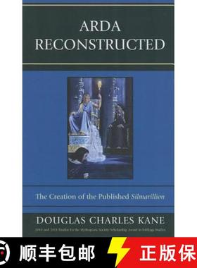 预订 Arda Reconstructed : The Creation of the Published Silmarillion [9781611460896]