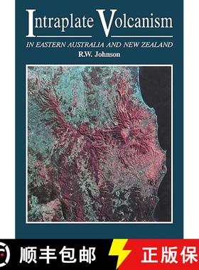 【3-4周达】Intraplate Volcanism: In Eastern Australia and New Zealand [9780521123228]