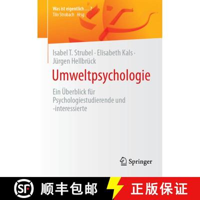 【3-4周达】Umweltpsychologie : Ein Überblick für Psychologiestudierende und -interessierte [9783662714911]