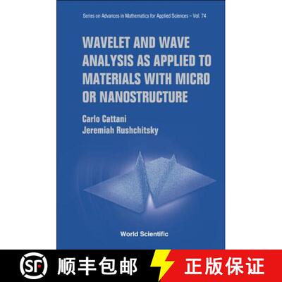 【3-4周达】Wavelet and Wave Analysis as Applied to Materials with Micro or Nanostructure [9789812707840]