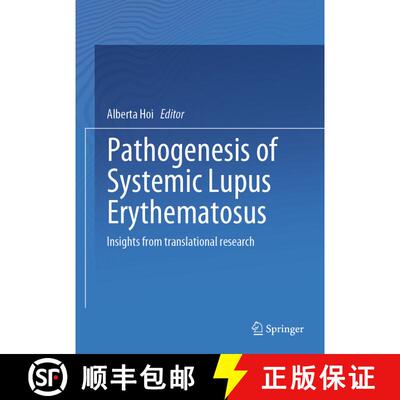 【3-4周达】精装 Pathogenesis of Systemic Lupus Erythematosus: Insights from Translational Research [9783030851606]