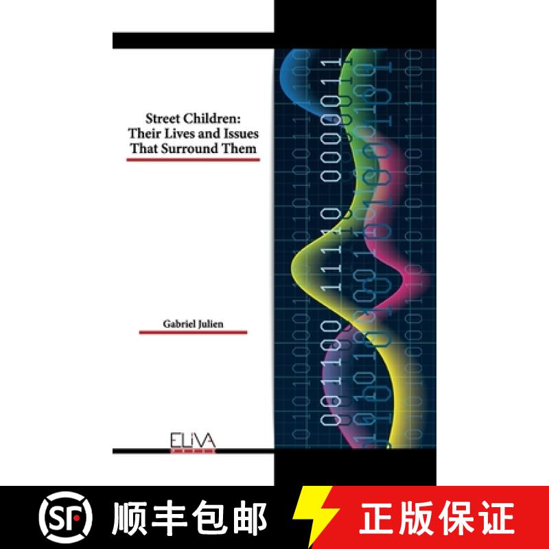 【3-4周达】Street Children: Their Lives and Issues That Surround Them [9789994981052]