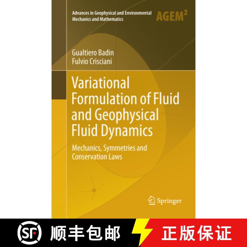 【3-4周达】Variational Formulation of Fluid and Geophysical Fluid Dynamics: Mechanics, Symmetries and... [9783319866819]
