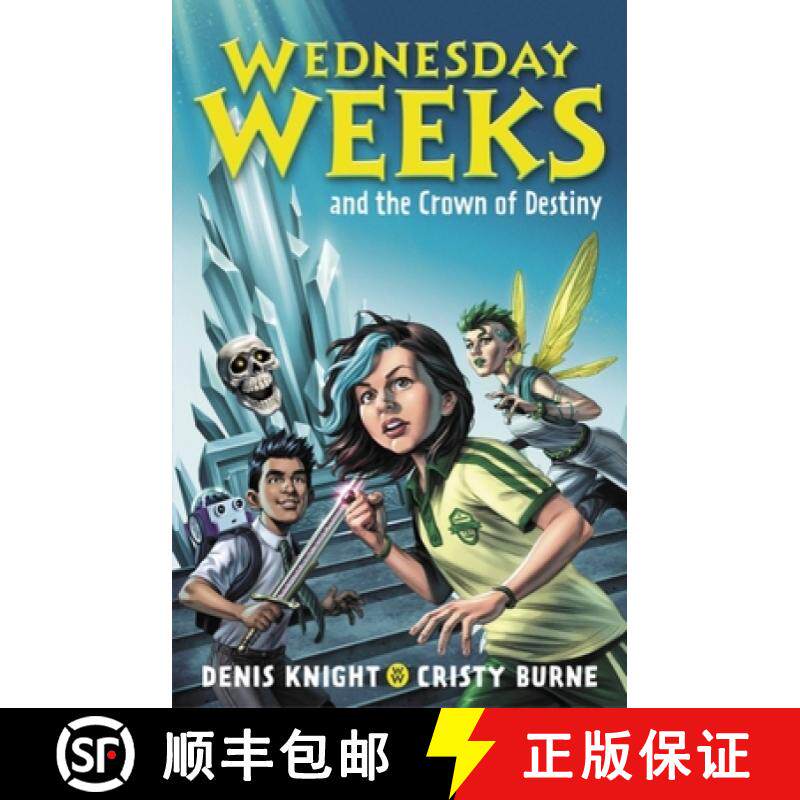 预订 Wednesday Weeks and the Crown of Destiny: Wednesday Weeks: Book 2 [9780734420213]