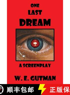 预订 One Last Dream: A Screenplay [9781771430234]