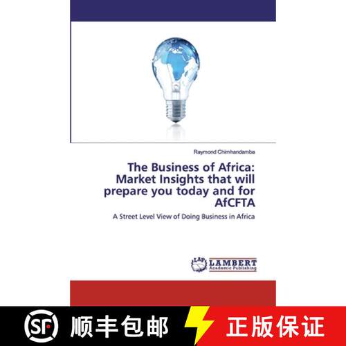 预订 The Business of Africa: Market Insights that will prepare you today and for AfCFTA [9786202563062]