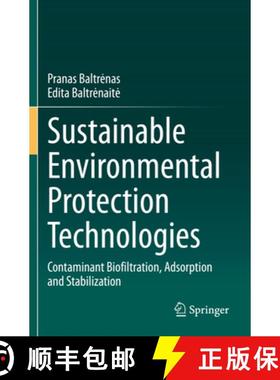 【3-4周达】Sustainable Environmental Protection Technologies: Contaminant Biofiltration, Adsorption a... [9783030477271]