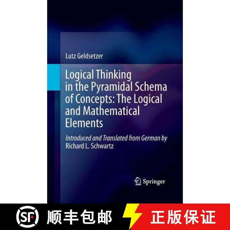 【3-4周达】Logical Thinking in the Pyramidal Schema of Concepts: The Logical and Mathematical Elements [9789401784443]