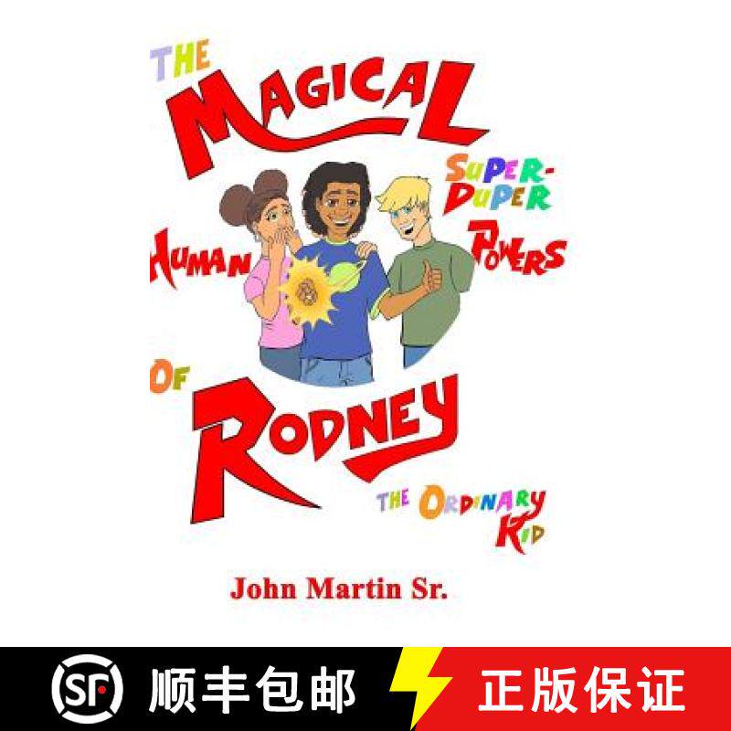 【3-4周达】The Magical Super Duper Powers of Rodney the Ordinary Kid [9780359664900]