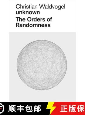 【3-4周达】Christian Waldvogel, Unknown: The Orders of Randomness: The Orders of Randomness [9783858817563]