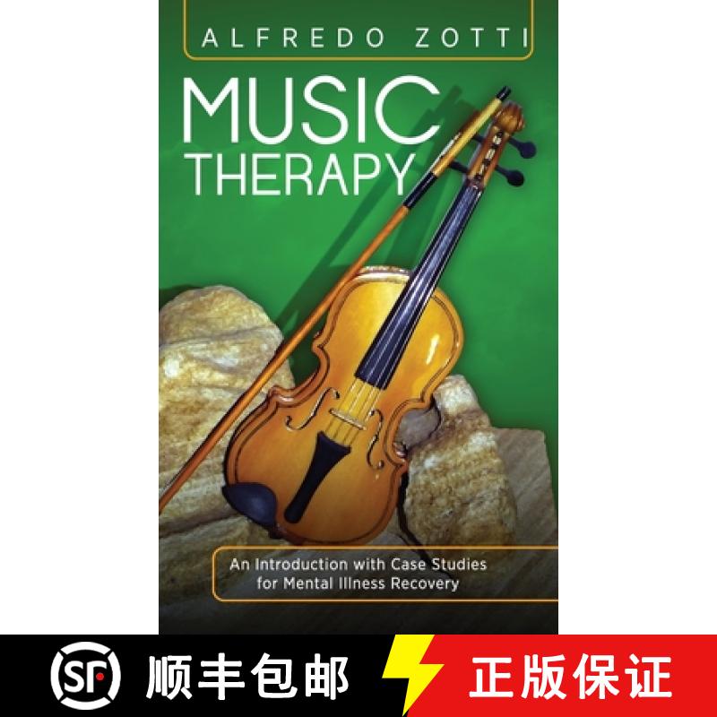 【2-3周达】Music Therapy: An Introduction with Case Studies for Mental Illness Recovery [9781615995318]