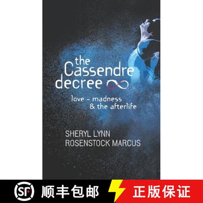 【3-4周达】The Cassendre decree: love - madness and the afterlife [9780692824917]