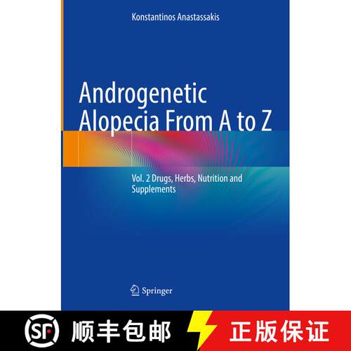 【3-4周达】精装 Androgenetic Alopecia From A to Z: Vol. 2 Drugs, Herbs, Nutrition and Supplements [9783031080562]