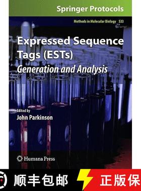 【3-4周达】Expressed Sequence Tags (ESTs): Generation and Analysis - Expressed Sequence Tags (ESTs) P... [9781588297594]