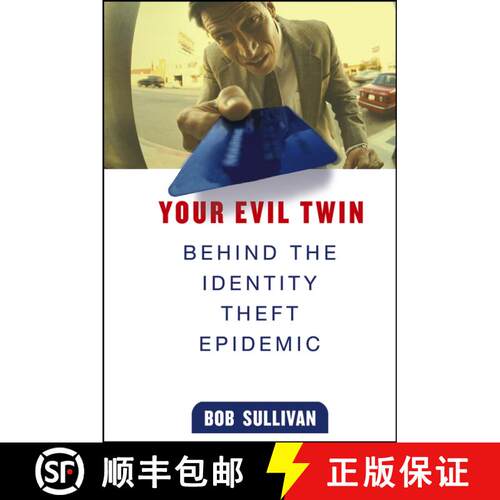【3-4周达】精装 Your Evil Twin: Behind The Identity Theft Epidemic [Wiley经管] [9780471648109]