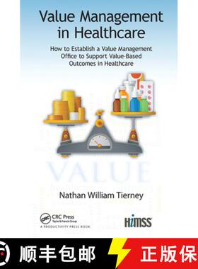 【3-4周达】Value Management in Healthcare: How to Establish a Value Management Office to Support Valu... [9780367735661]