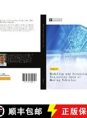 预订 Modeling and Accessing Trajectory Data of Moving Vehicles [9783330821316]