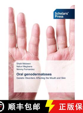 【3-4周达】Oral genodermatoses [9783639668124]