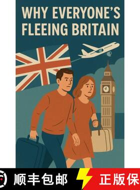 【3-4周达】Why Everyone's Fleeing Britain [9798231480388]
