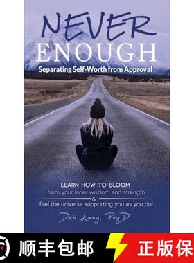 预订 Never Enough: Separating Self-Worth from Approval [9781737127444]