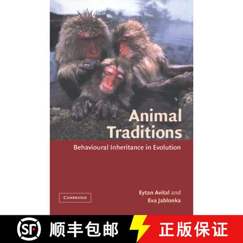 【3-4周达】精装 Animal Traditions: Behavioural Inheritance in Evolution [9780521662734]