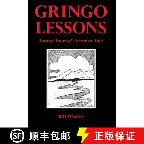 【3-4周达】精装 Gringo Lessons: Twenty Years of Terror in Taos [9780986270611]