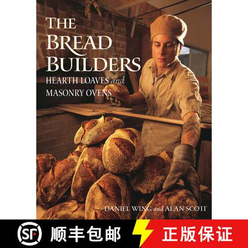【3-4周达】The Bread Builders: Hearth Loaves and Masonry Ovens [9781890132057]