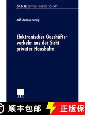 【3-4周达】Elektronischer Geschäftsverkehr Aus Der Sicht Privater Haushalte [9783824470501]