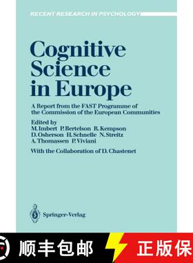 【3-4周达】Cognitive Science in Europe : A report from the FAST Programme of the Commission of the Eu... [9783540965954]